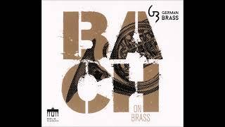 Bach On Brass - German Brass