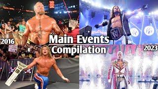 All Of WWE PPV Main Events Match Card Compilation (2016 - 2023)