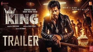 KING - Official Trailer | Shah Rukh Khan | Suhana Khan | Abhishek Bachchan | King Announcement