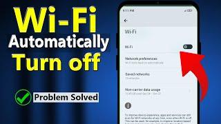 WiFi Connection Automatically Turning Off | WiFi Not Working On Android | Wi-Fi Auto Disconnect Fix