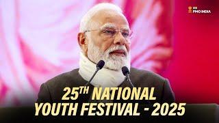 Prime Minister Narendra Modi attends 25th National Youth Festival - 2025,  Bharat Mandapam