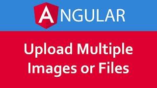 Angular 7/8/9 Tutorial in Hindi #28 Upload multiple images or files