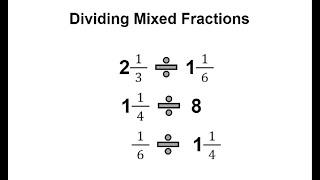 How to Divide Mixed Fractions / Fraction Division / Dividing Mixed Fractions / Division of Fractions