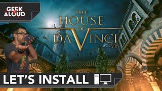 Let's Install - The House of Da Vinci VR [Steam VR] #gaming