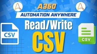 CSV Automation in Automation Anywhere A360 | A360 Tutorials | KT Sessions