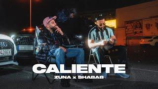 ZUNA x SHABAB - CALIENTE (prod. by Rocks)