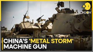 China’s ‘Metal Storm’ Weapon Can Fire Millions Of Rounds Per Minute | WION