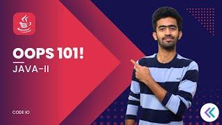 OOPs in 3 Hrs | Object Oriented Programming in Java | Tamil | code io