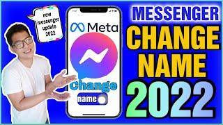 HOW TO CHANGE MESSENGER NAME  2022 NEW UPDATE | FACEBOOK MESSENGER META | Messenger tips and tricks