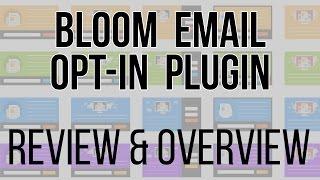 Bloom Email Opt-in Plugin for WordPress -  Review and Overview