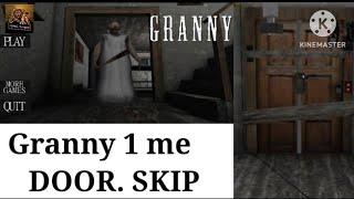 Vishal Gaming/Granny/Granny 1 Main Door Escape/Door Skip In Granny 1/  Fastest Skip In Granny 1.