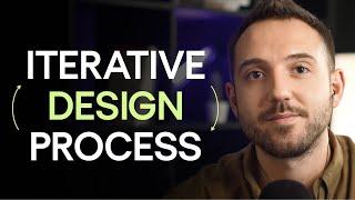 Why Iterative Design Process Brings the Finest Results