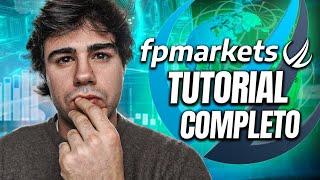 FPMARKETS TUTORIAL COMPLETO 2024   BROKER FOREX