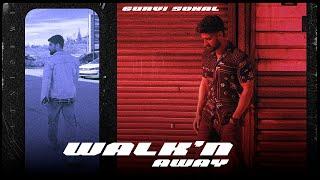 WALK’N AWAY: Gurvi Sohal (official Audio)Latest Punjabi song 2024