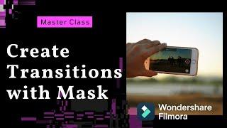 Create Transitions with Mask【Filmora Master Class】