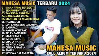 INSAN YANG TERSAKITI - Ayu Cantika - SEHARUNYA AKU - Siska Amanda - MAHESA MUSIC TERBARU 2024