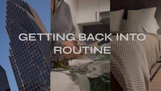 GETTING BACK INTO ROUTINE | gym, groceries, tidying up, organization, unwinding