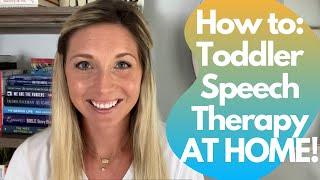 HOW TO GET A CHILD TO LISTEN, FOLLOW DIRECTIONS & USE THEIR WORDS: At Home/Clinic Tips for Toddlers