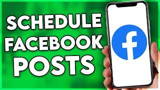 How to Schedule Facebook Posts (2024)