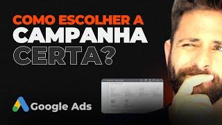 Como Escolher a Melhor Campanha Para Anúncios no Google Ads? - Conversão Sem Limites