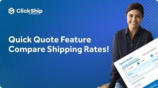 Quick Quote Feature: Compare Shipping Rates for Any Shipment with ClickShip