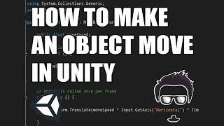 [TUTORIAL] How to make an object move in Unity w/ WASD & Arrow Keys