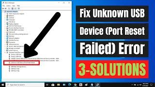 How To Fix Unknown USB Device Port Reset Failed Issue For Windows 10 (Easiest Way)