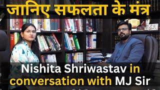 Toppers Talk || Civil Judge Nishita Shrivastawa in conversation with MJ Sir