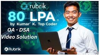 Get 80LPA Job at Rubrik | Online Test(OA) DSA Solution | Kumar K