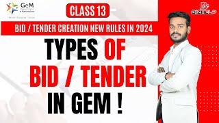 types of bid in gem |  Bid creation new rules in 2024 | Gem portal free training class 13