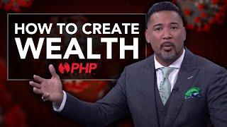 PHP Agency - How to Create Wealth Post Pandemic