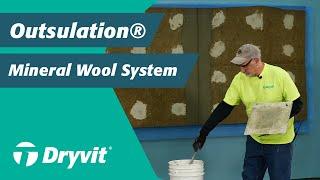 How to Install the Outsulation® Mineral Wool System