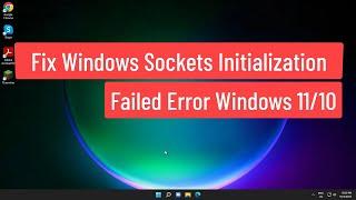Fix Windows Sockets Initialization Failed Error Windows 11/10