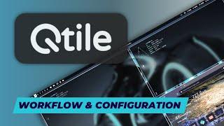 Using Qtile. Every day WORKFLOW and CONFIGURATION. The Python based LINUX window manager