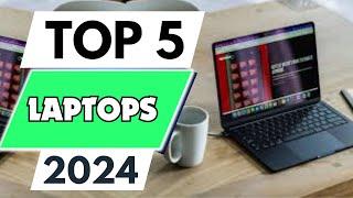 Top 5 Best Laptops of 2024 [don’t buy one before watching this]