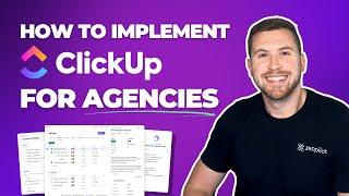 How to Implement ClickUp for Agencies