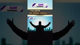 Yalandır bu dünya - Kemal Erdoğan - İlahi Yağmuru #ilahiler #ilahi #ilahidinle