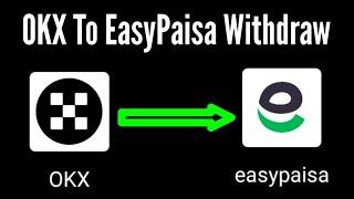 how to withdraw usdt from okx to easypaisa | okx to easypaisa withdraw / okx to easypaisa