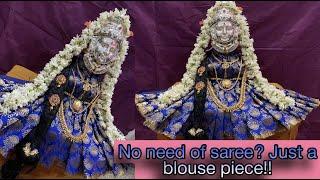 Quick & Easy way | No need of saree, you just need a blouse piece | 5 mins | Anusha Ramachandra