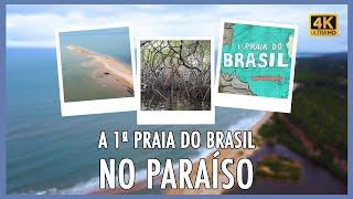 A PRIMEIRA PRAIA do BRASIL nesse PARAÍSO!!