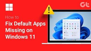 How to Fix Default Apps Missing on Windows 11 | Why are Default Apps Missing? | 2024 Tutorial