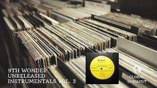 9th Wonder - Unreleased Instrumentals Vol 3. [Full album]