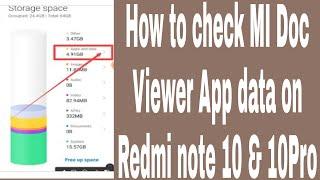 How to check MI Doc Viewer App data on Redmi note 10 & 10Pro