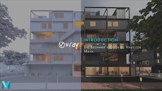 Beginner's Guide To Vray for Maya [FULL VIDEO] | Getting Started