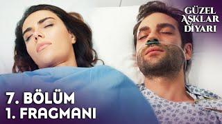 Güzel Aşklar Diyarı 7. Bölüm 1. Fragmanı - Arhan ve Deniz'in Sonu!