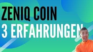 Zeniq Coin Erfahrungen - 3 Warnungen als Zeniq Partner