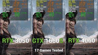 Nvidia RTX 3050 vs GTX 1660 Super vs RTX 4060 | 17 Games Tested