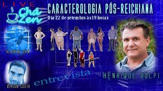 Caracterologia reichiana - entrevista com o Dr José Henrique Volpi