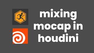 mixing mocap in houdini