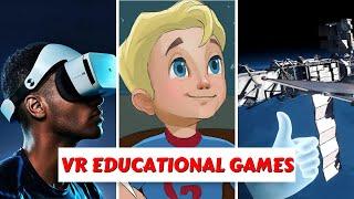 10 Best Educational VR Games 2022